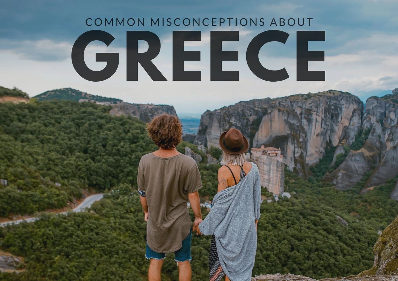 Two people overlooking a scenic view in greece with the title "common misconceptions about greece.