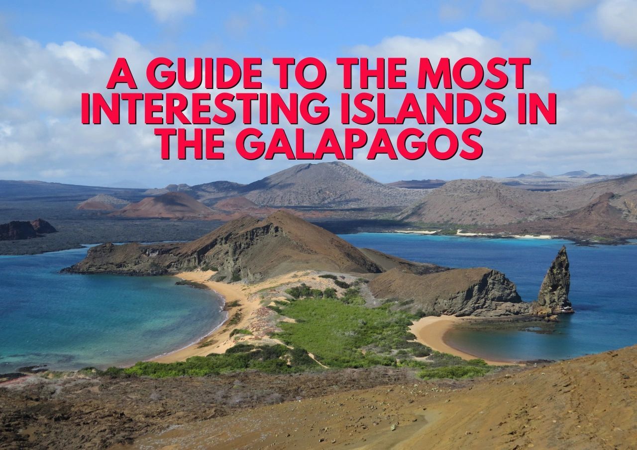 A scenic view of galapagos islands with the text 'a guide to the most interesting islands in the galapagos'.