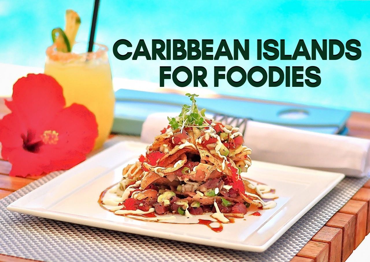 A colorful plate of gourmet food with a tropical cocktail, promoting caribbean islands as a food destination.
