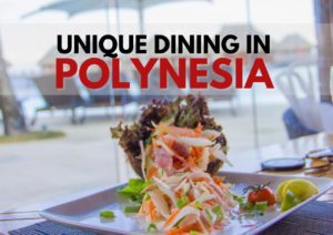 Tropical flavors: experience unique dining in polynesia.