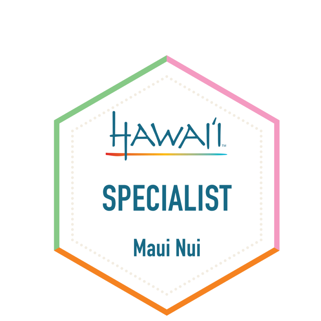 Certified Hawaii Specialist: Maui Nui